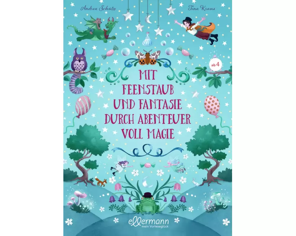 Mit Feenstaub und Fantasie durch Abenteuer voll Magie