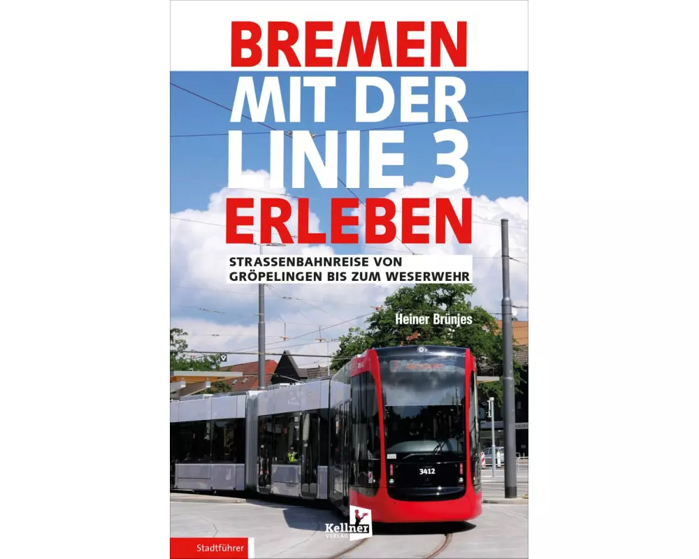 Bremen mit der Linie 3 erleben