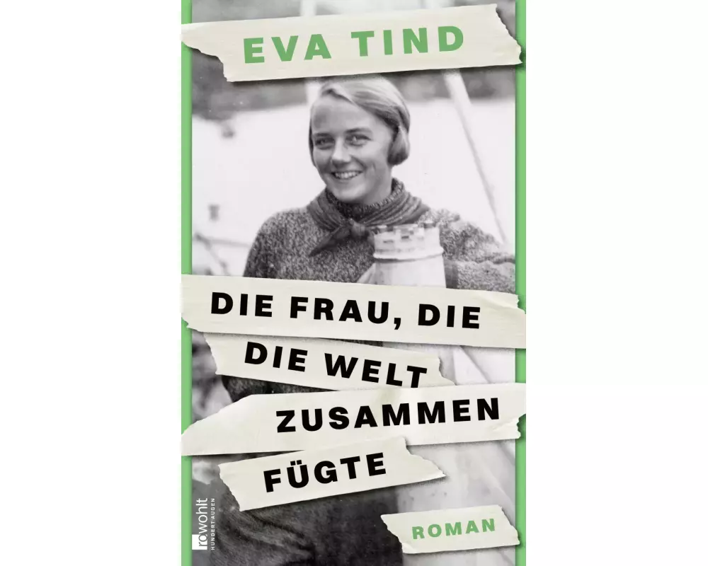 Die Frau, die die Welt zusammenfügte