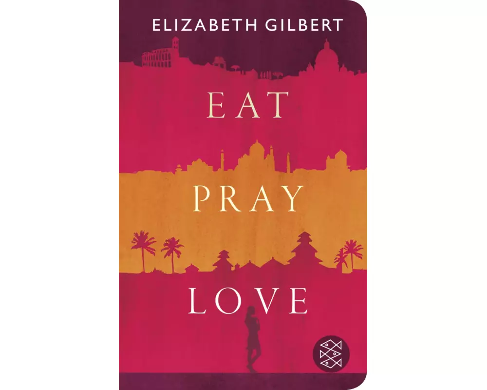 Eat, Pray, Love