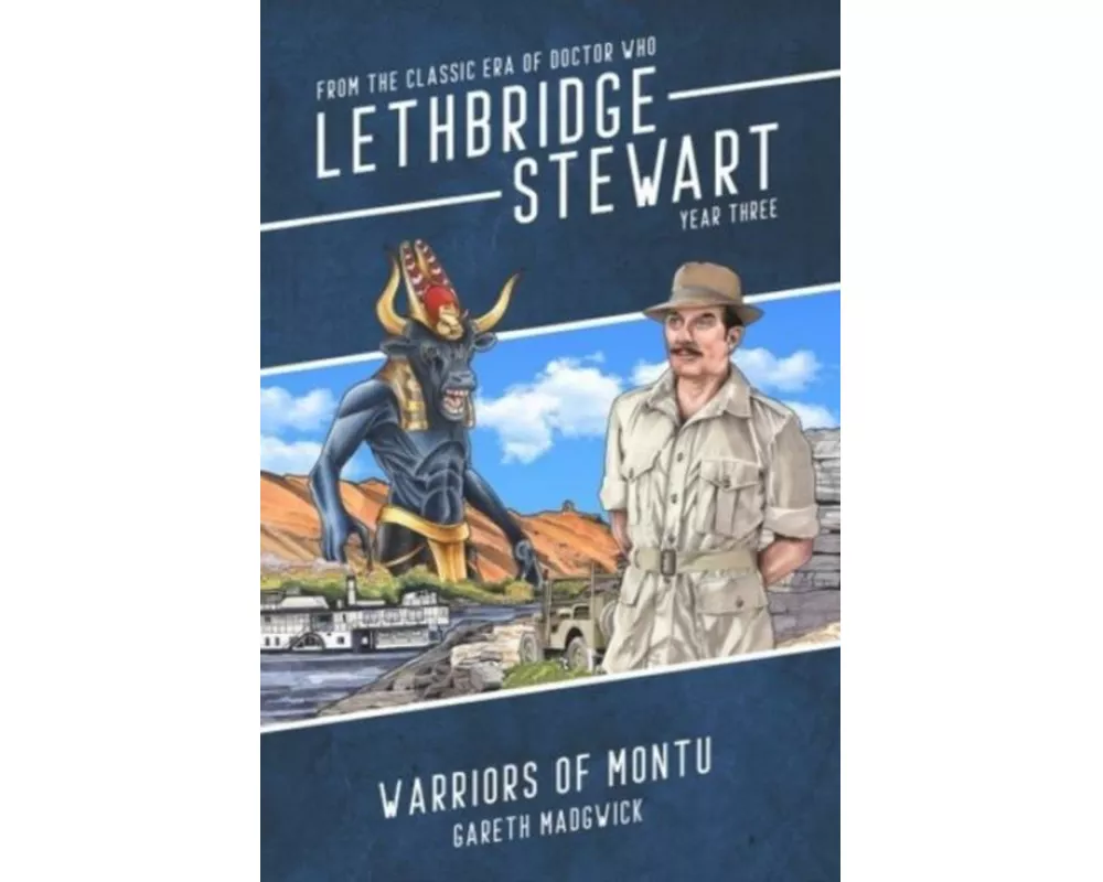 Lethbridge-Stewart: Warriors of Montu