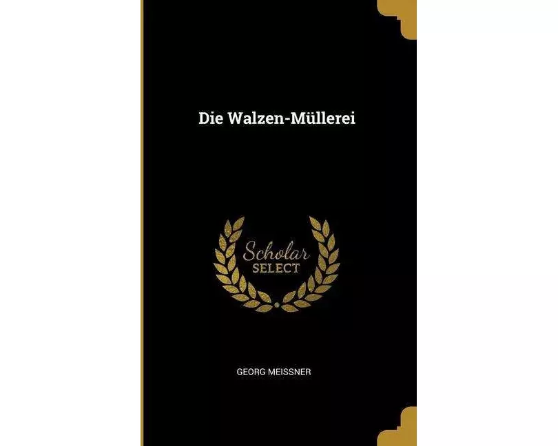 Die Walzen-Müllerei