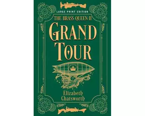 Grand Tour (Large Print Edition)