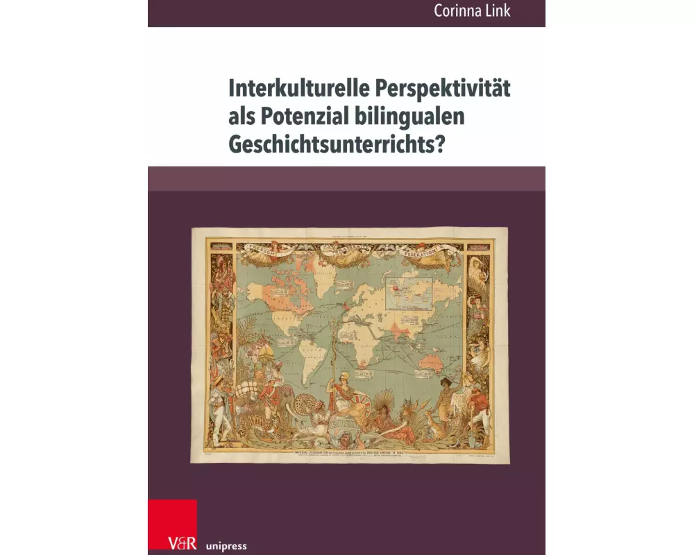 Interkulturelle Perspektivität als Potenzial bilingualen Geschichtsunterrichts?