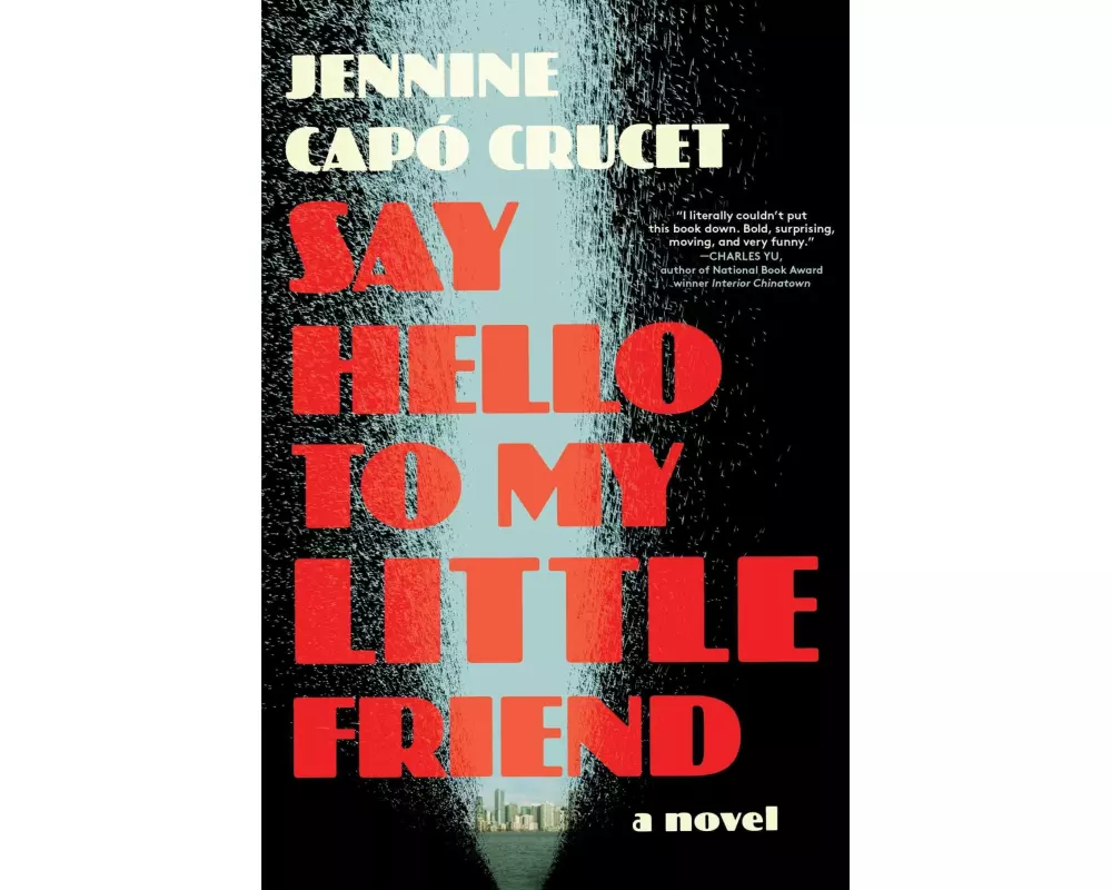 Say Hello to My Little Friend