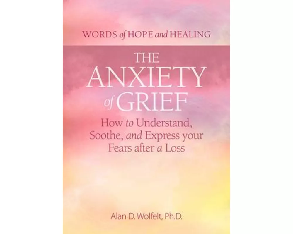 The Anxiety of Grief