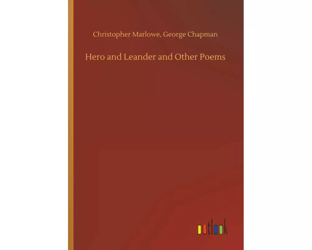 Hero and Leander and Other Poems