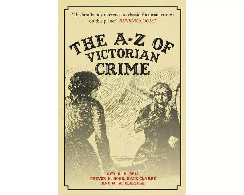 The A-Z of Victorian Crime