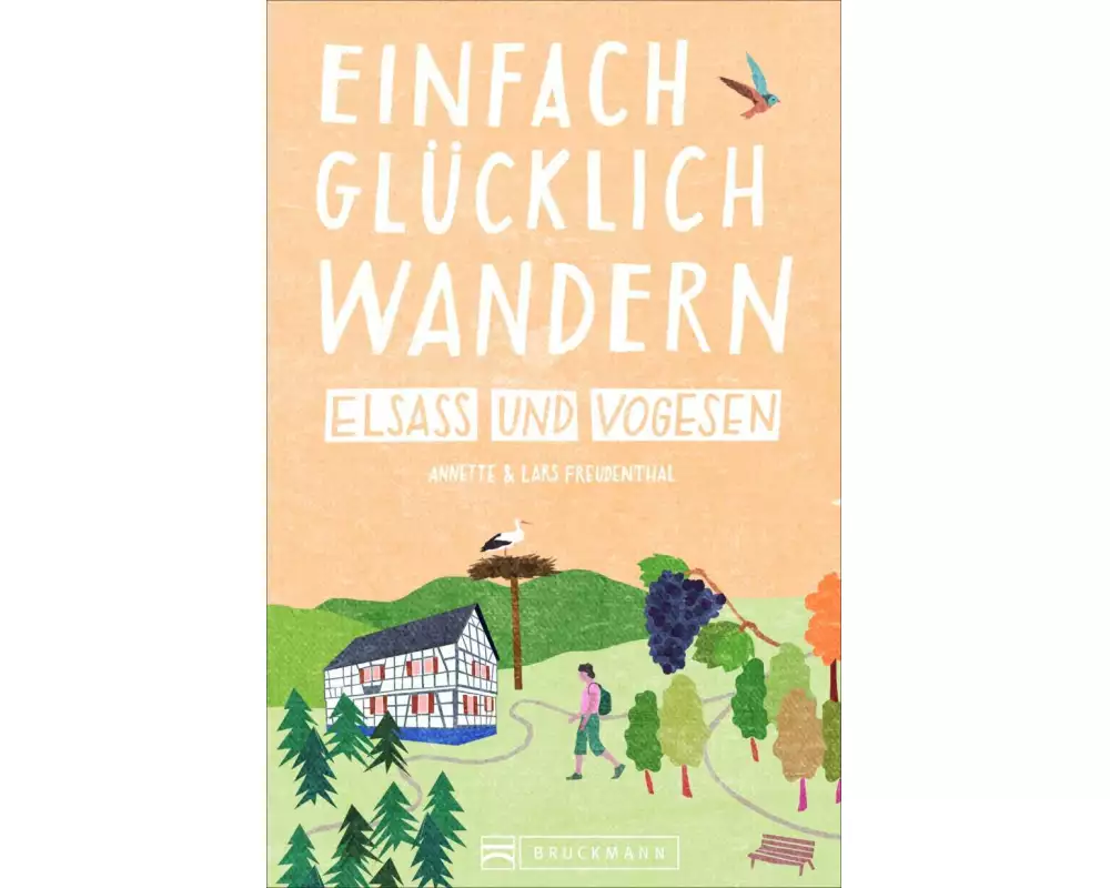 Einfach glücklich wandern Elsass und Vogesen