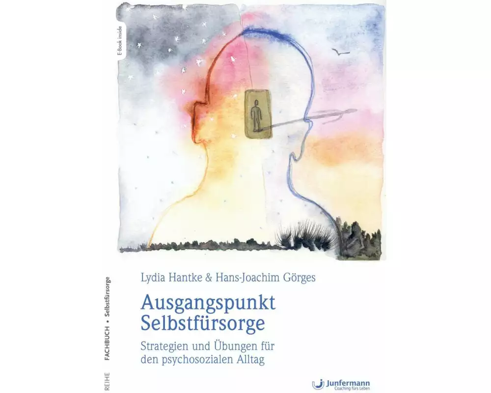 Ausgangspunkt Selbstfürsorge