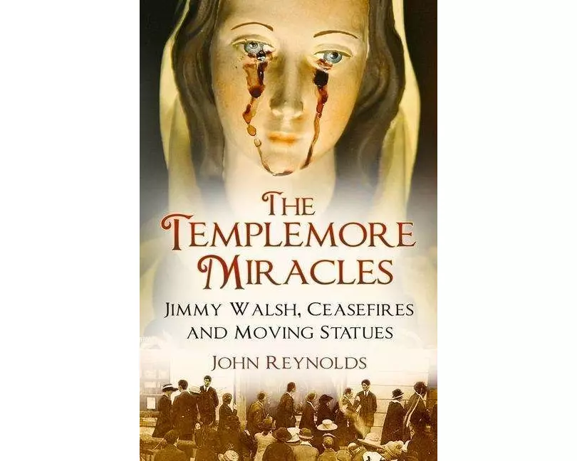 The Templemore Miracles
