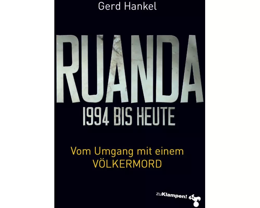 Ruanda 1994 bis heute