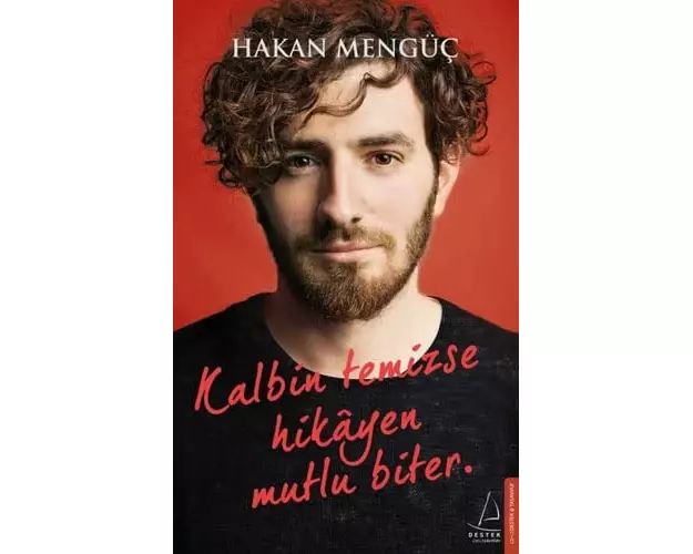 Kalbin Temizse Hikayen Mutlu Biter