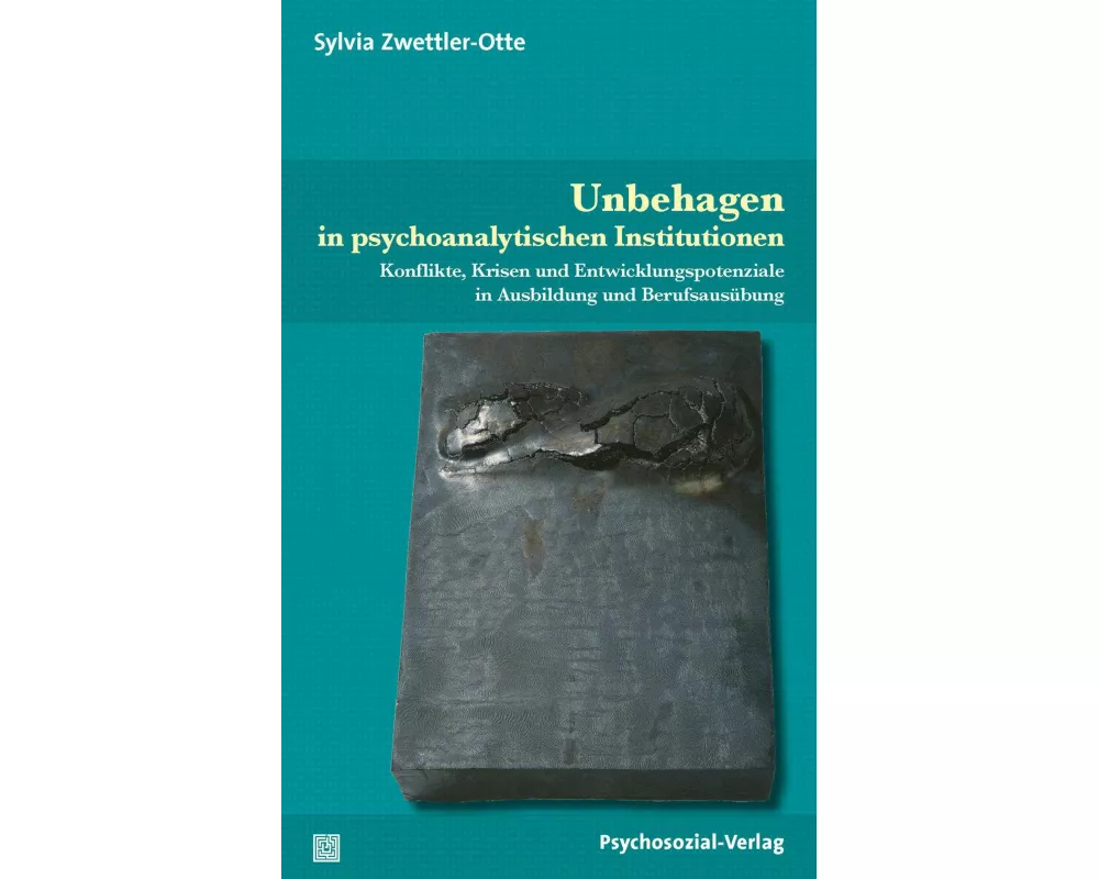 Unbehagen in psychoanalytischen Institutionen
