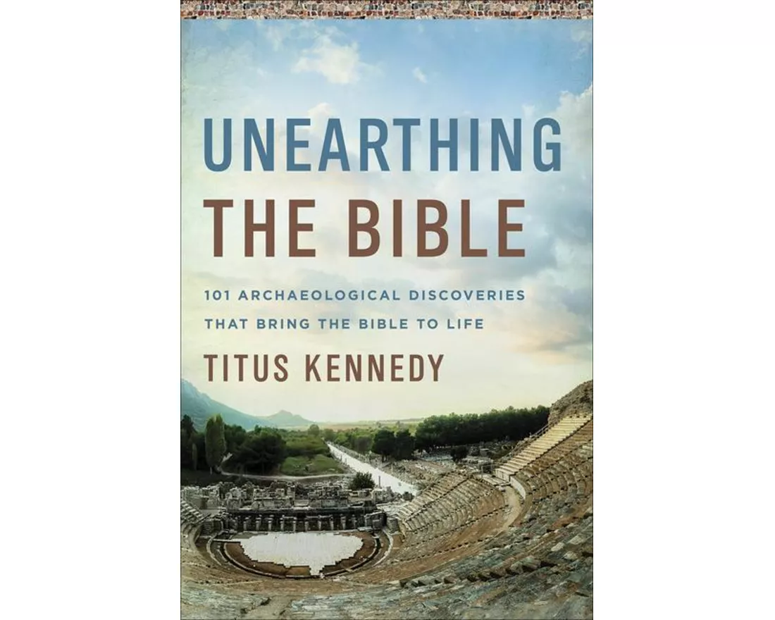 Unearthing the Bible