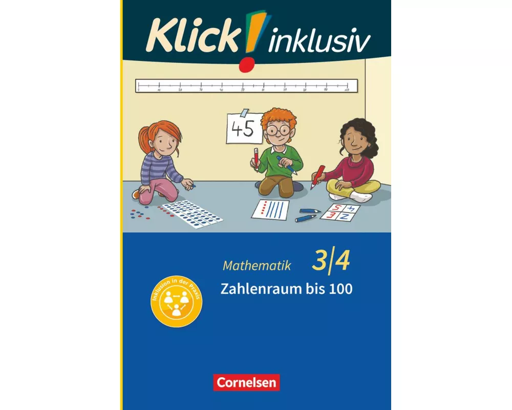 Klick! inklusiv - Mathematik, Grundschule / Förderschule - Themenhefte für Lernende mit Förderbedarf - 3./4. Schuljahr
