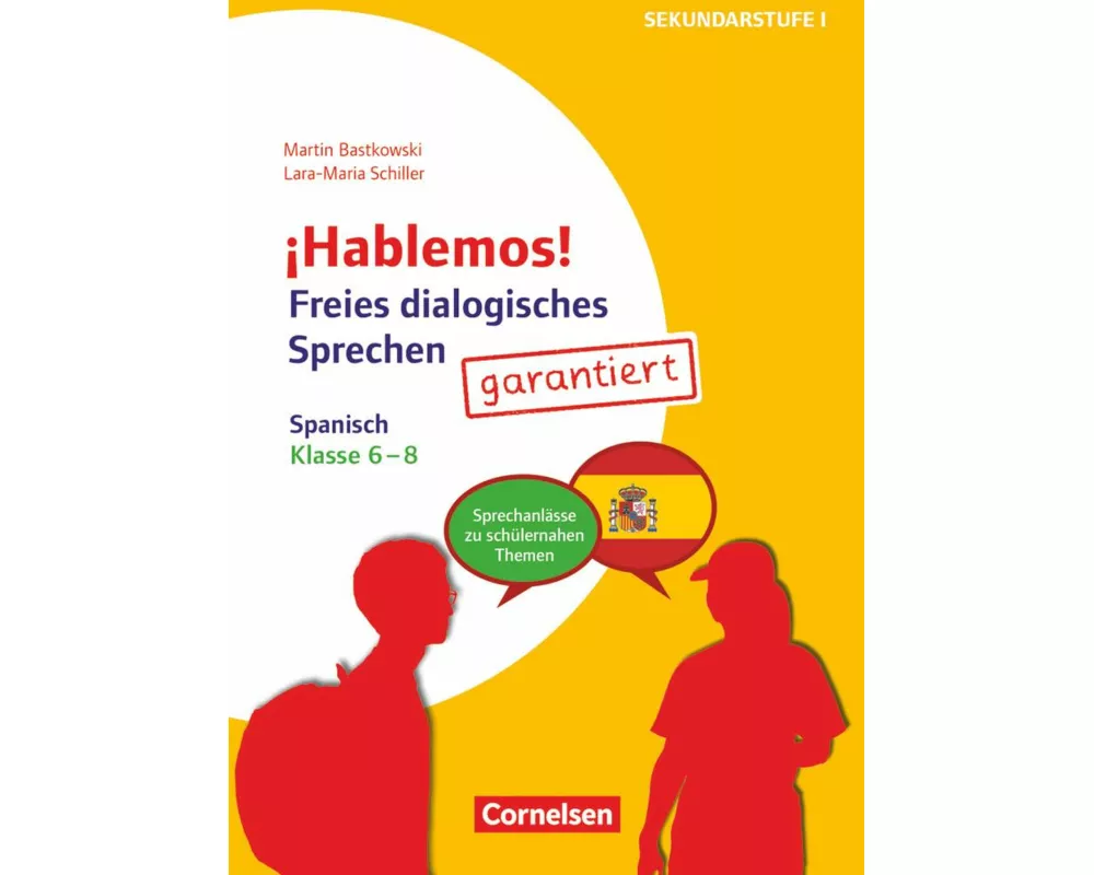 ¡Hablemos! - Sprechaktivierung garantiert - Klasse 6-8
