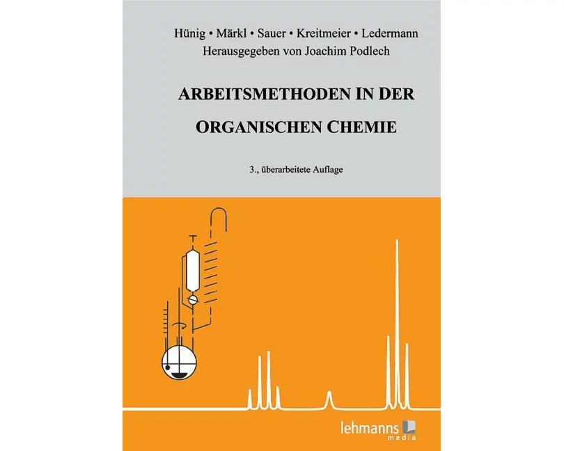 Arbeitsmethoden in der organischen Chemie