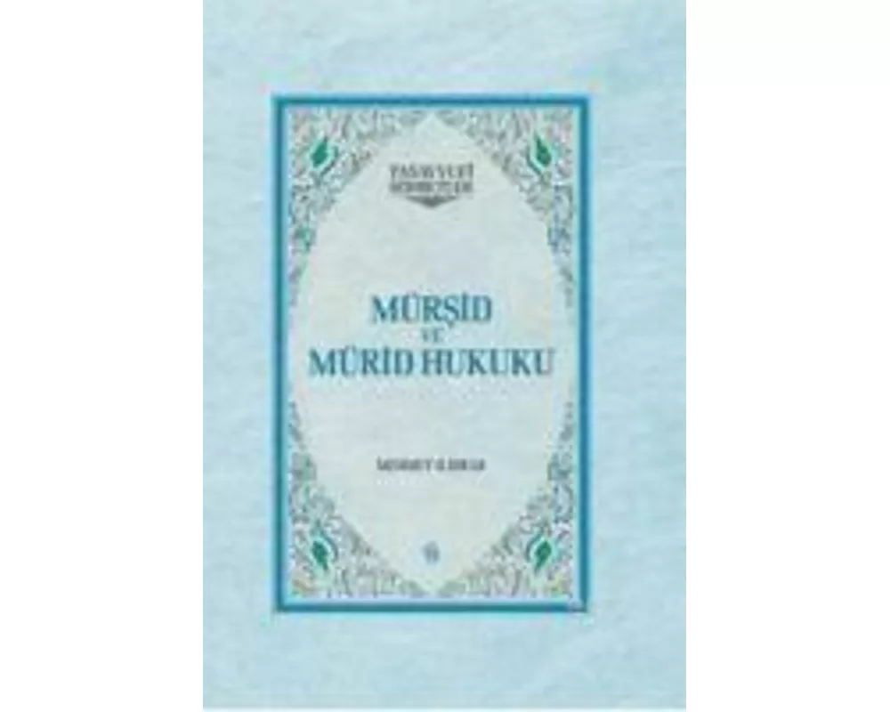 Mürsid ve Mürid Hukuku Ciltli
