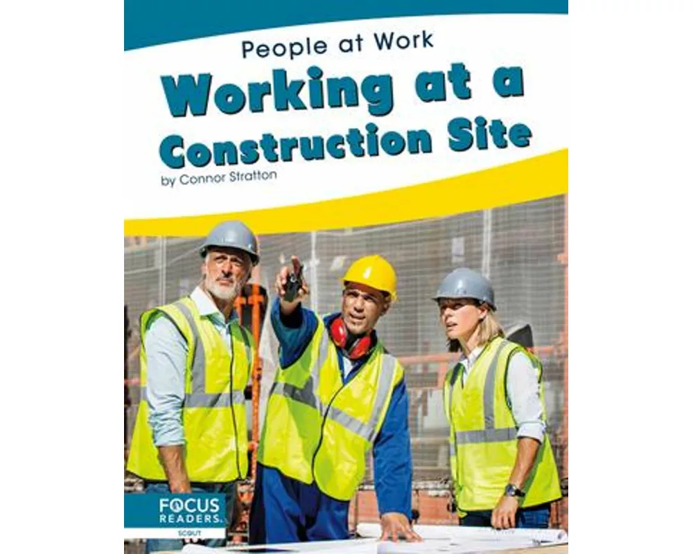 Working at a Construction Site