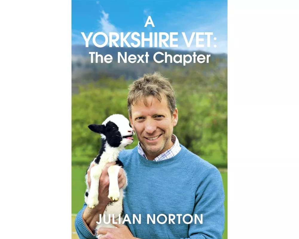 A Yorkshire Vet: The Next Chapter