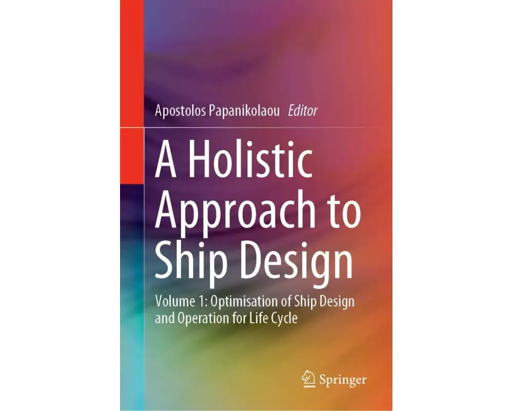 A Holistic Approach to Ship Design