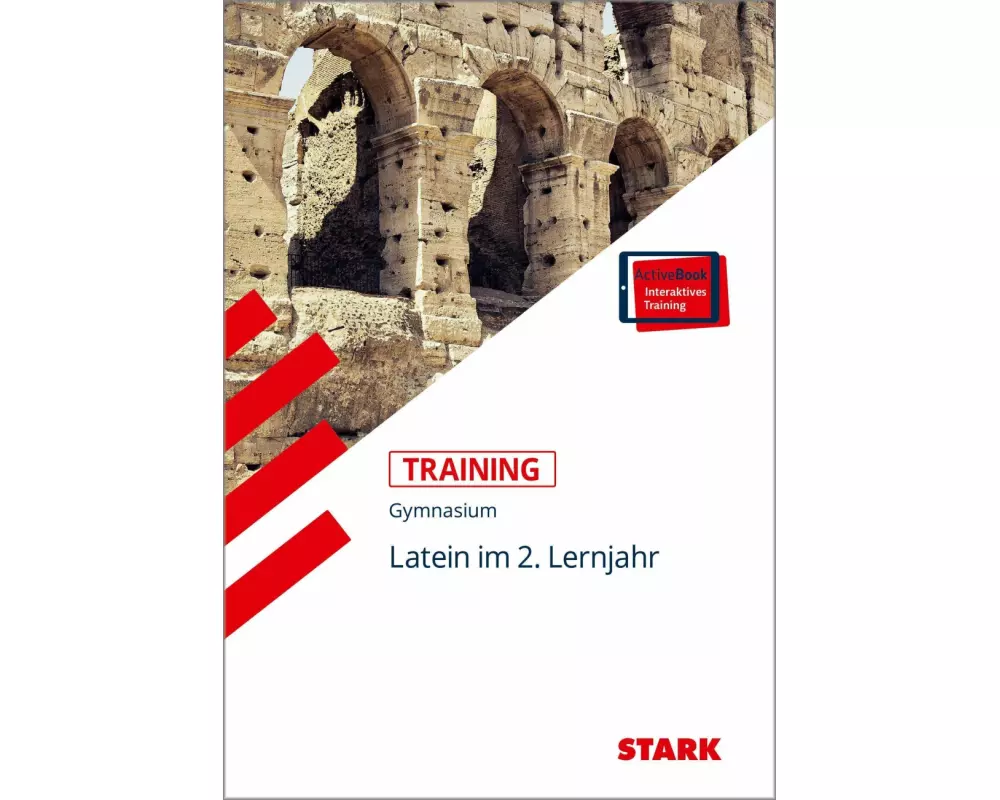 STARK Training Gymnasium - Latein 2. Lernjahr