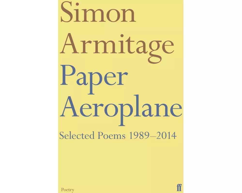 Paper Aeroplane: Selected Poems 1989–2014