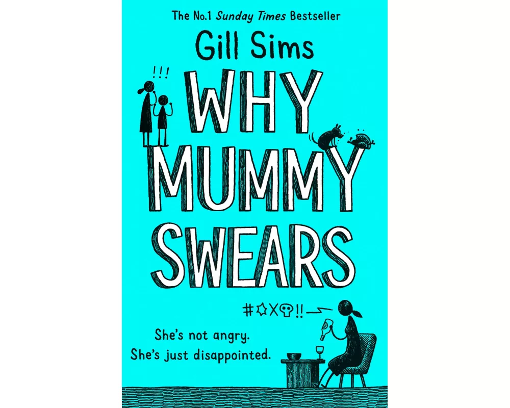 Why Mummy Swears