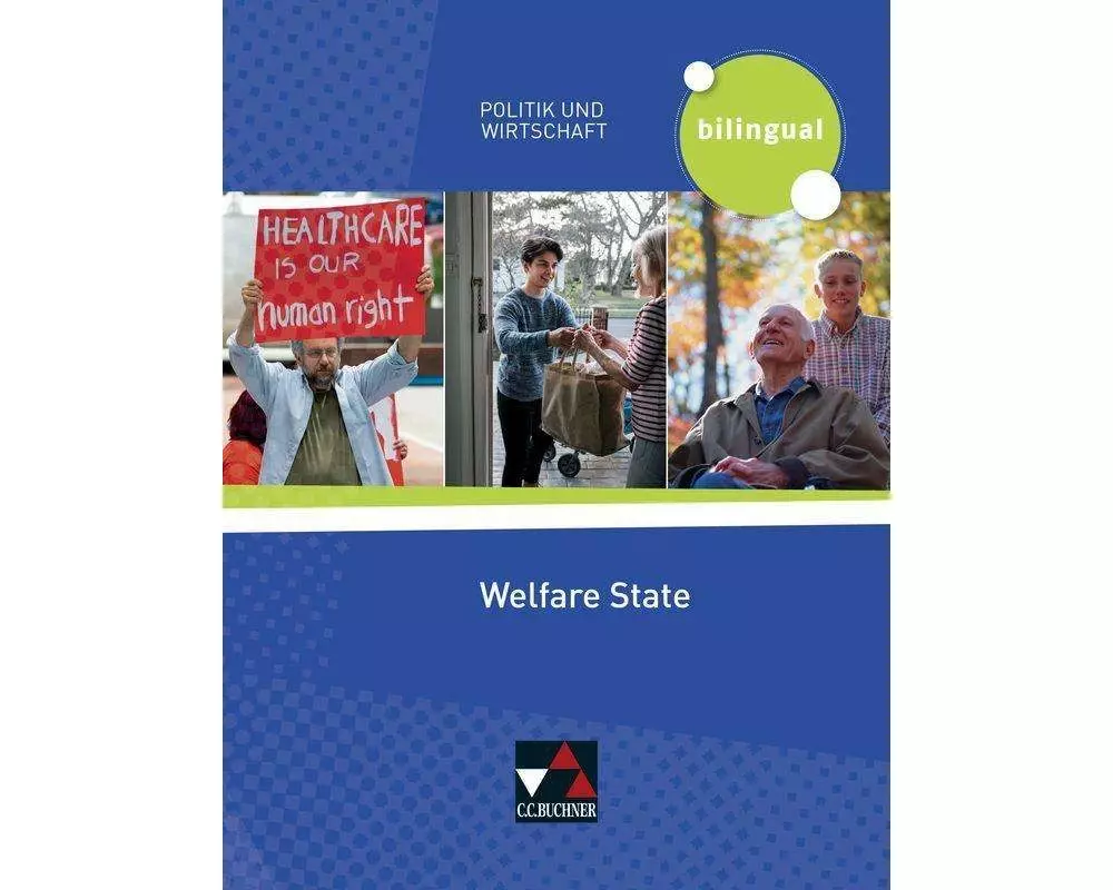 Politik und Wirtschaft - bilingual. Welfare State