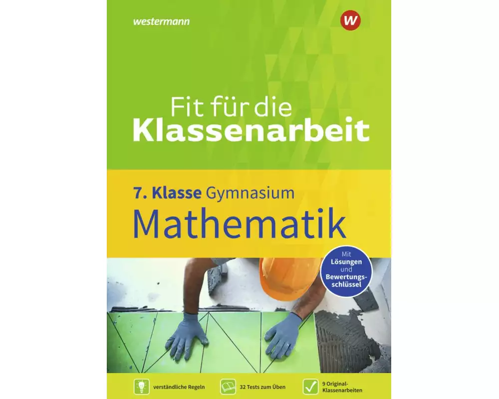 Fit für die Klassenarbeit - Gymnasium. Mathematik 7