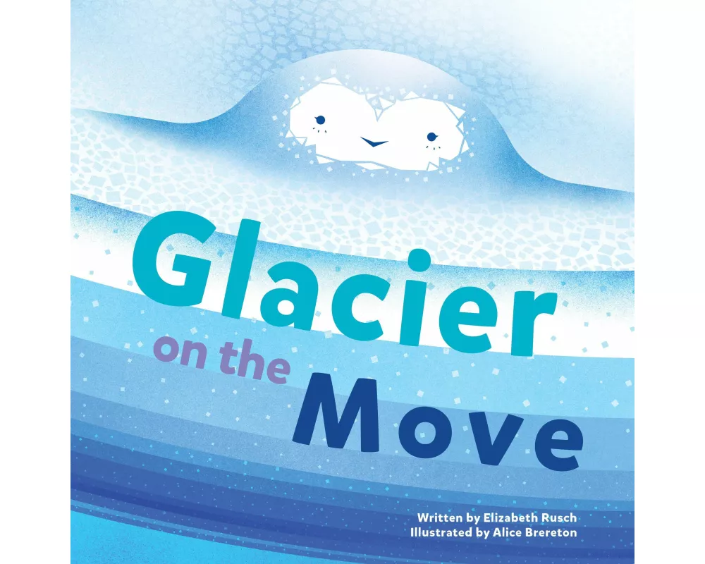 Glacier on the Move