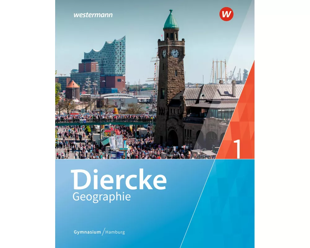 Diercke Geographie - Ausgabe 2019 Hamburg