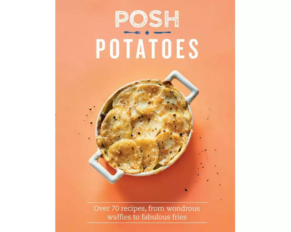 Posh Potatoes