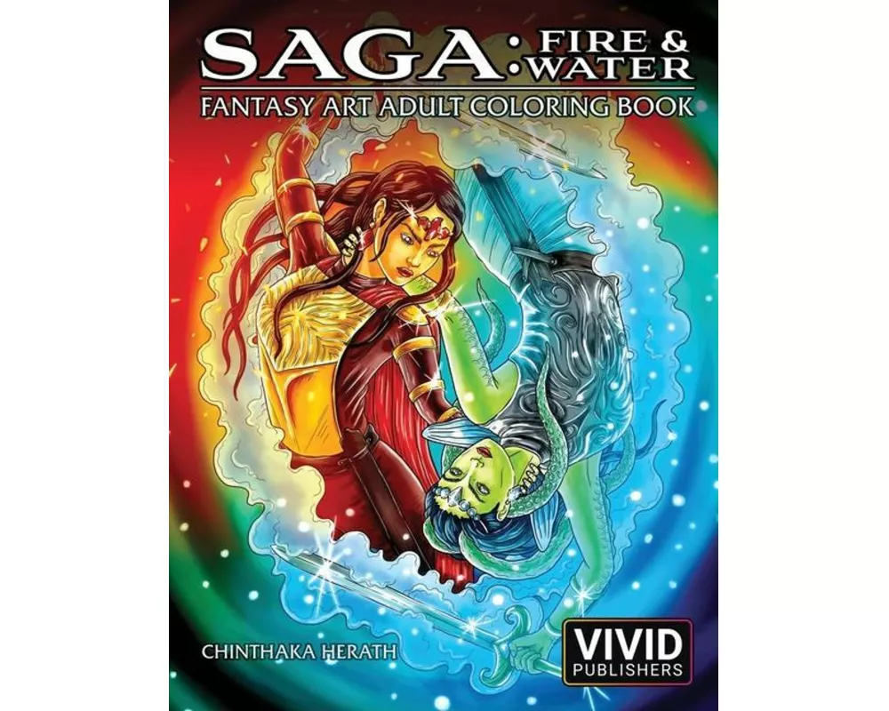 Saga: Fire & Water: Fantasy Art Adult Coloring Book