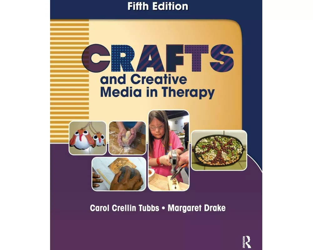 Crafts and Creative Media in Therapy