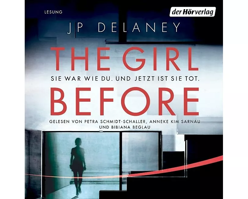 The Girl Before - Sie war wie du. Und jetzt ist sie tot