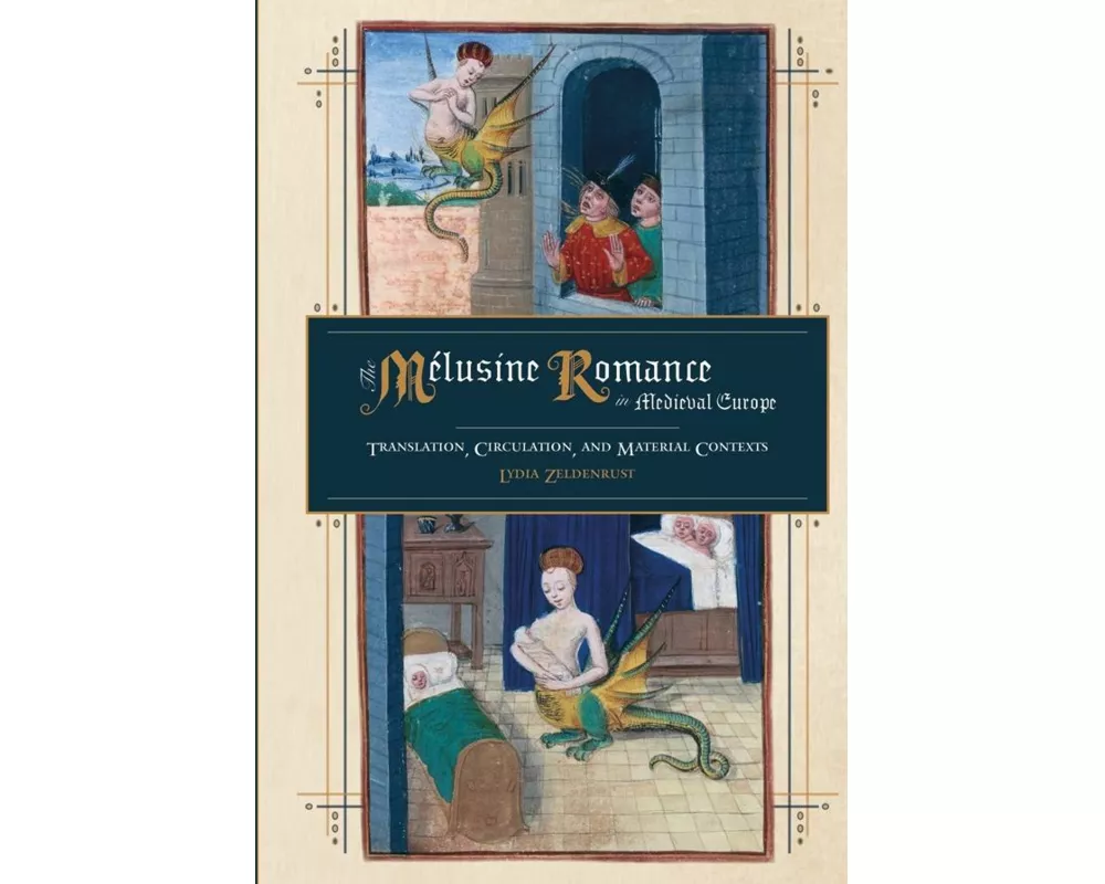 The Melusine Romance in Medieval Europe