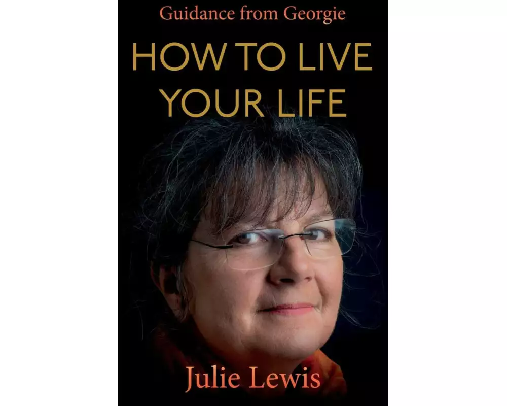 How to Live Your Life