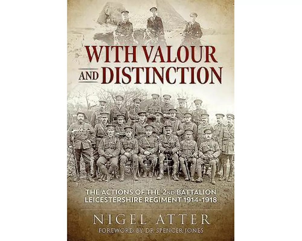 With Valour and Distinction