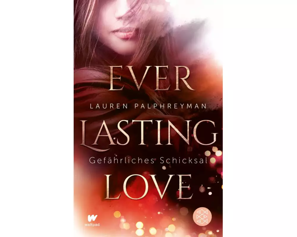 Everlasting Love - Gefährliches Schicksal