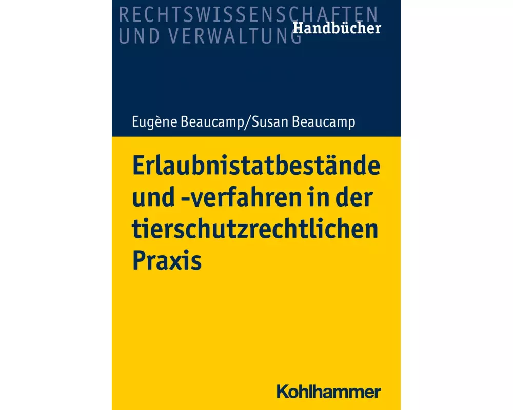 Erlaubnistatbestände und -verfahren in der tierschutzrechtlichen Praxis