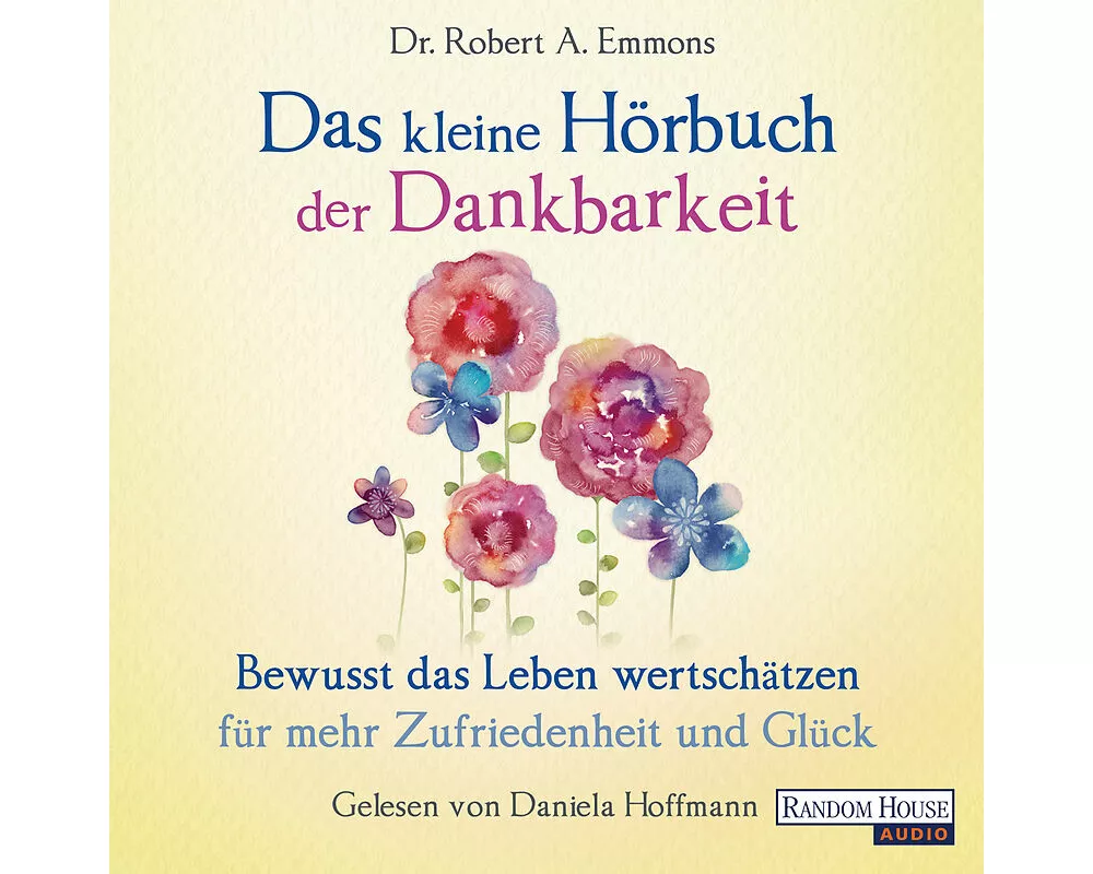 Das kleine Hör-Buch der Dankbarkeit
