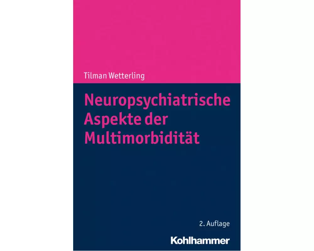 Neuropsychiatrische Aspekte der Multimorbidität