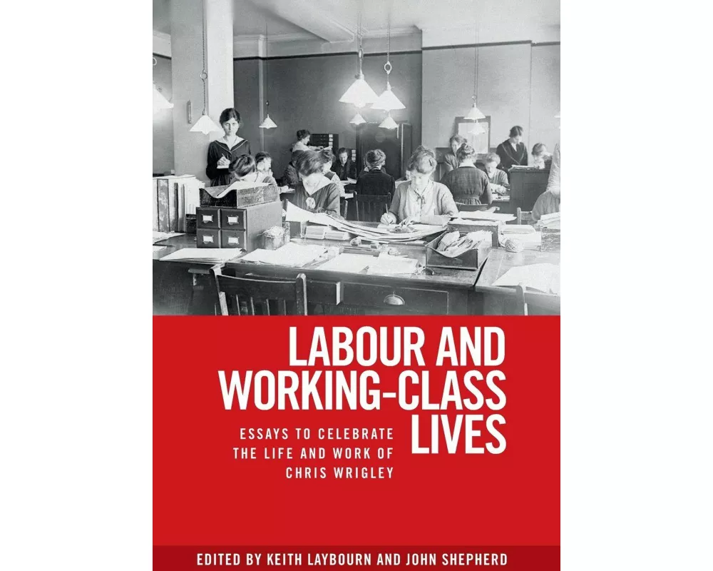 Labour and Working-Class Lives
