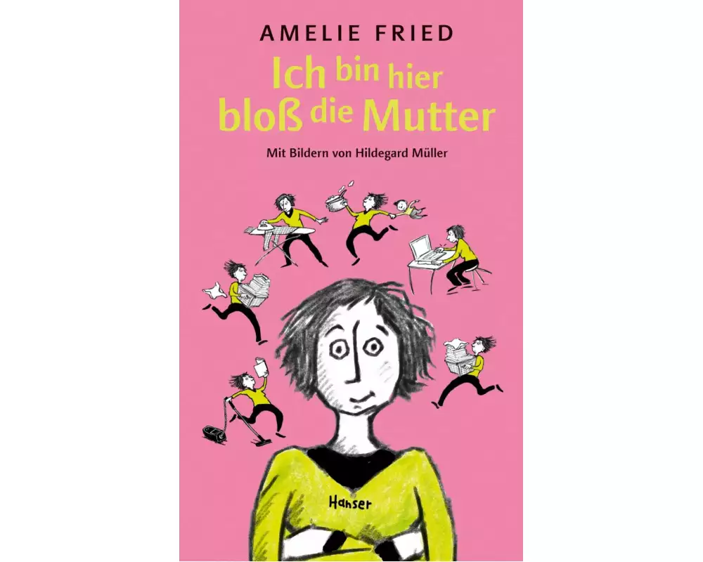 Ich bin hier bloß die Mutter