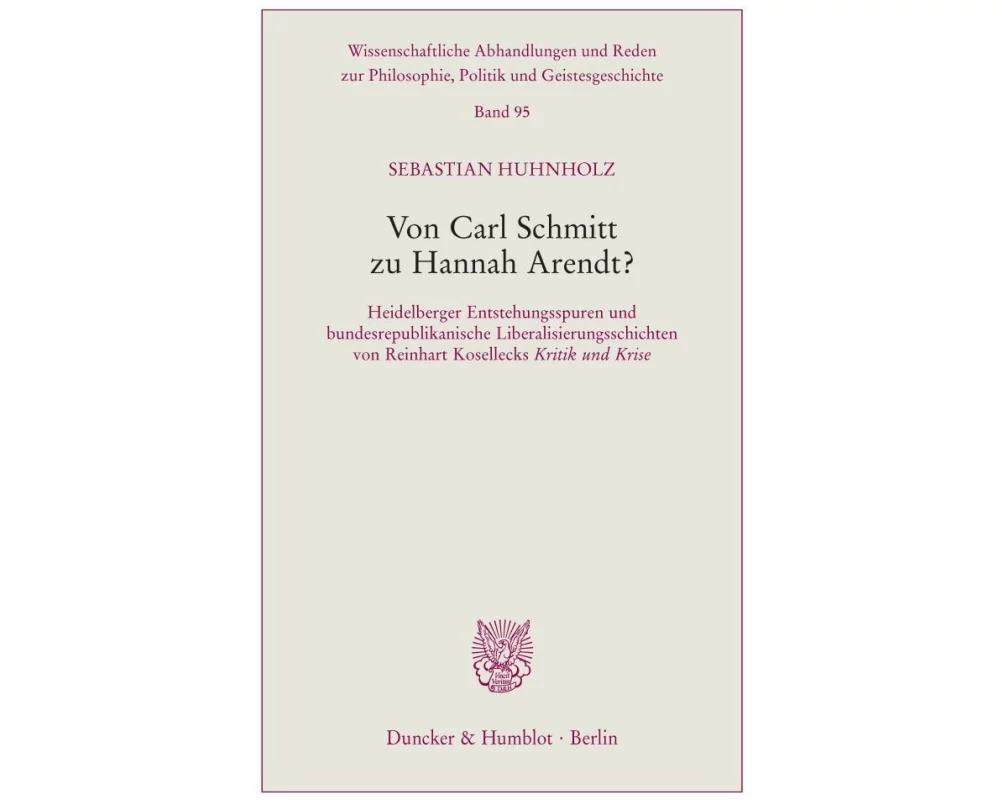 Von Carl Schmitt zu Hannah Arendt?