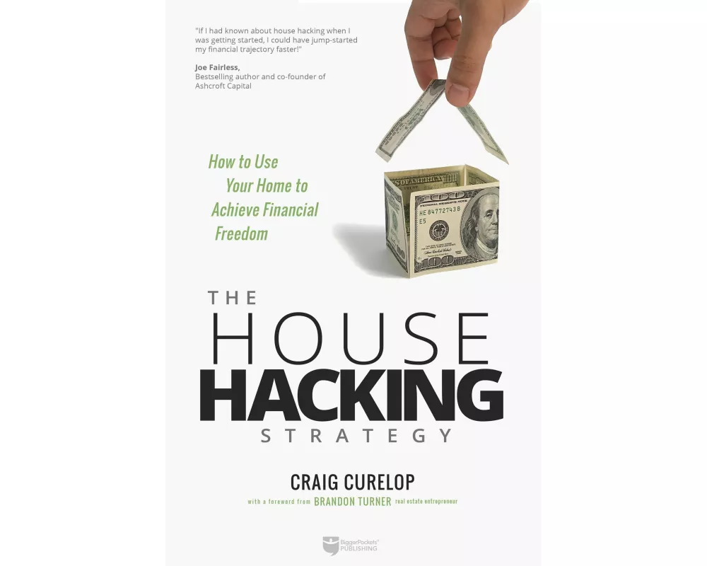 The House Hacking Strategy