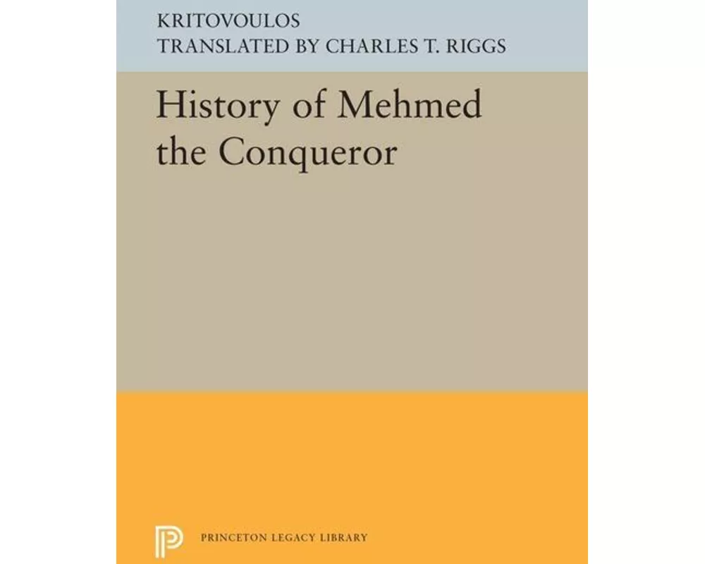 History of Mehmed the Conqueror