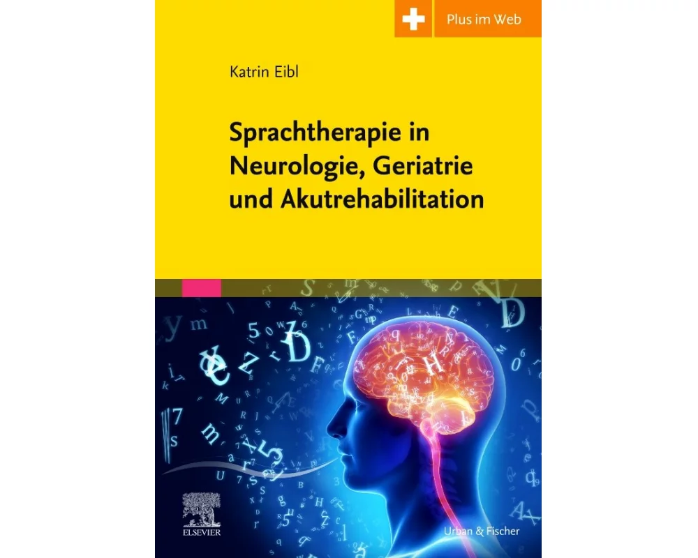 Sprachtherapie in Neurologie, Geriatrie und Akutrehabilitation